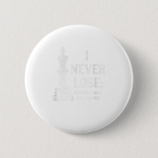 Klassisches Schachdesign Ich verliere nie, wenn ic Button (Vorderseite)