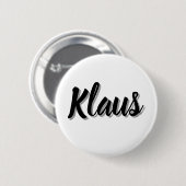 Klaus Männer Name, Button (Vorne & Hinten)