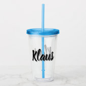 Klaus Mens Name, Acryltrinkbecher (Vorderseite)