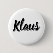 Klaus Mens Name, Button (Vorderseite)
