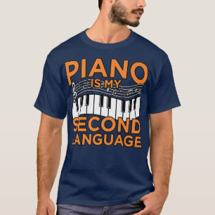 Klavier ist mein zweiter Musiker T-Shirt