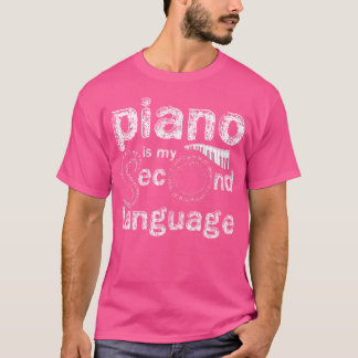 Klavier ist meine zweite Sprache Klavier T-Shirt