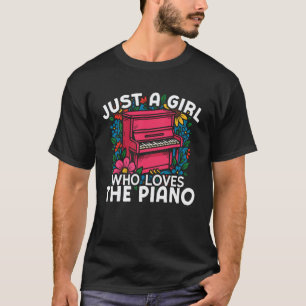 Klavierlehrer Pianist Mädchen Nur Ein Mädchen Das T-Shirt