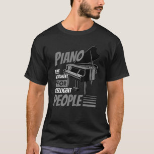 Klavierpianist Musik Keyboard Musiker Quote Gag T-Shirt