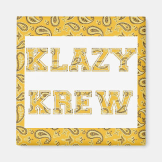 KLAZY KREW Magnet