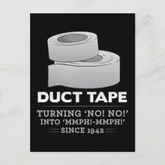 Klebeband - Drehen Sie nein! nein! in mmph! Mamma! Postkarte (Vorderseite)