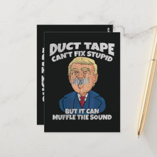 Klebeband kann Dummheit nicht beheben - Trump Postkarte