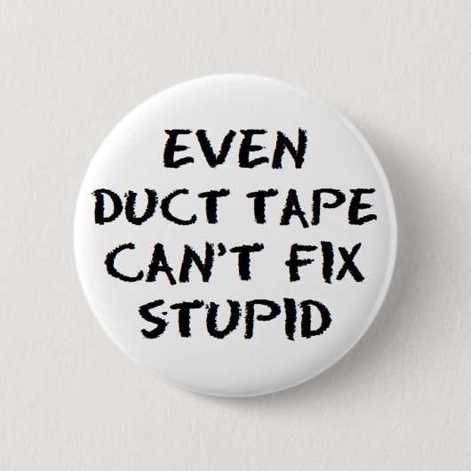 Klebeband repariert dumm button (Vorderseite)