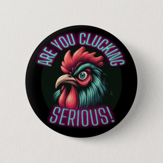 Kleben Sie ernstes Huhn? Button (Vorderseite)