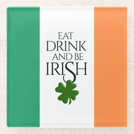 Kleeblatt isst trinken und irische Flagge führen Glasuntersetzer (Vorderseite)