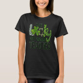 Kleeblatt One Lucky 4th grade Lehrer St Patrick's  T-Shirt (Vorderseite)