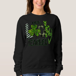 Kleeblatt One Lucky Teacher St Patrick S Day Schoo Sweatshirt