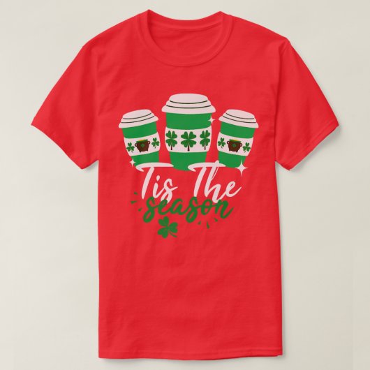Kleeblatt schütteln Dies The Season Coffee Happy S T-Shirt (Design vorne)