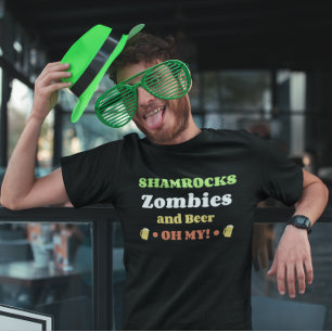 Kleeblätter, Zombies und Bier Oh mein! St. Patrick T-Shirt