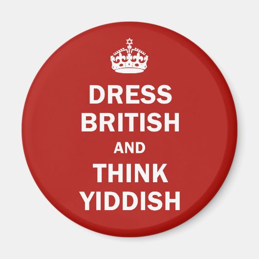 Kleid britisch und Think Yiddish Magnet (Vorne)