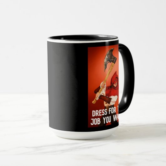 Kleid für den gewollt Job: Vollstrecker Tasse (VorderseiteRechts)