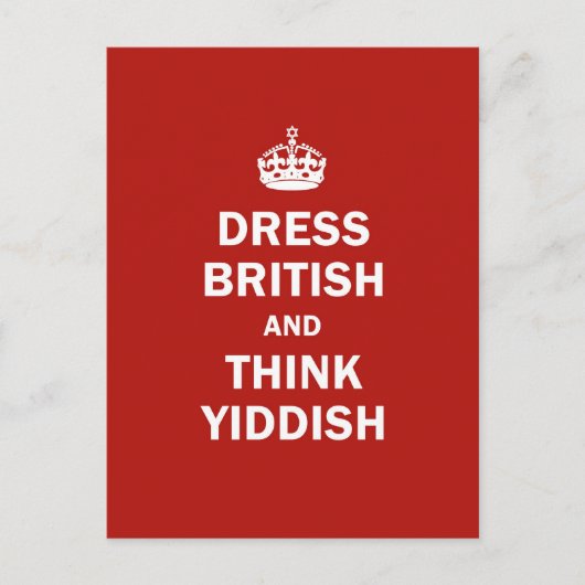Kleiden Sie Briten und denken Sie Yiddish Postkarte (Vorderseite)