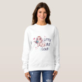 Klein aber laut sweatshirt (Vorne ganz)