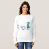Klein aber laut sweatshirt (Vorne ganz)