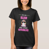 Klein Aber Scheiß Dangerous Things Unicorn T-Shirt (Vorderseite)