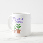 Klein anfangen. Weiter machen - Tasse (Vorderseite Links)