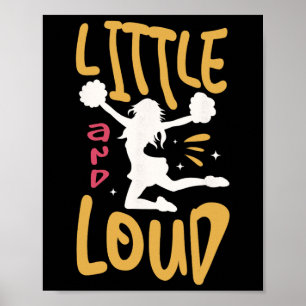 Klein und laut für einen Cheerleader-Jubel, lustig Poster