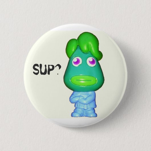 Kleine Alien sagt "Sup?" Button (Vorderseite)