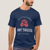Kleine Blume - Saint Therese T-Shirt (Vorderseite)
