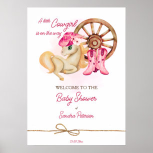 Kleine Cowgirl Pferde Baby Dusche Willkommensschil Poster