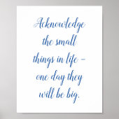 Kleine Dinge im Leben Zitat Poster (Vorne)