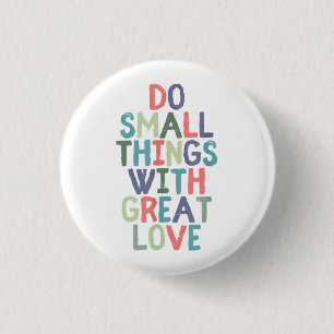Kleine Dinge mit einem tollen Tee-Shirt für Liebe Button