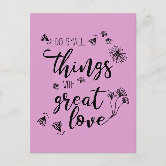 Kleine Dinge Zitat anpassen Farbe Postkarte (Vorderseite)