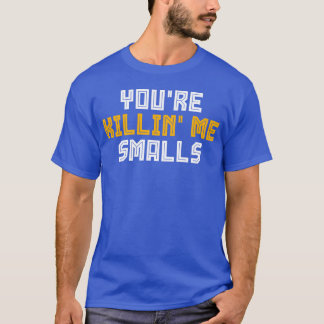 Kleine, du tötest mich Funny Vintag Baseball fa T-Shirt