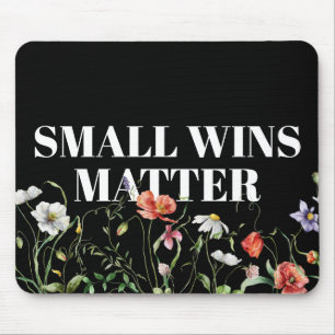 Kleine Erfolge zählen Zitat mit Wildblumen Mousepad