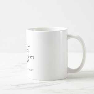 Kleine Frauen-Zitate Kaffeetasse