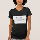 Kleine Frauen-Zitate T-Shirt (Vorderseite)