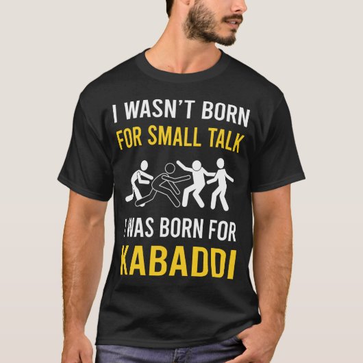 Kleine Gespräche Kabaddi Kabadi T-Shirt (Vorderseite)