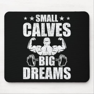 Kleine Kälber Große Träume Bodybuilding Weichtenst Mousepad