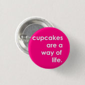 Kleine Kuchen sind eine Lebensart Button (Vorne & Hinten)