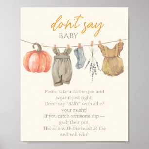 Kleine Kürbiskleidung Mädchen sagt nicht Baby Poster