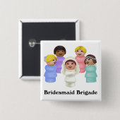 Kleine Leute - Brigade von Bridesmaid Button (Vorne & Hinten)