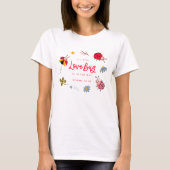Kleine Lovebug Mommy zu sein T-Shirt (Vorderseite)