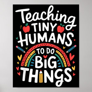 Kleine Menschen große Dinge lehren I Lehrer Poster