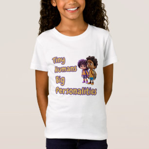 Kleine Menschen, große Persönlichkeiten T-Shirt