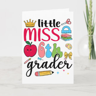 Kleine Miss 6. Klasse Sechster Schultag Sechste Kl Karte
