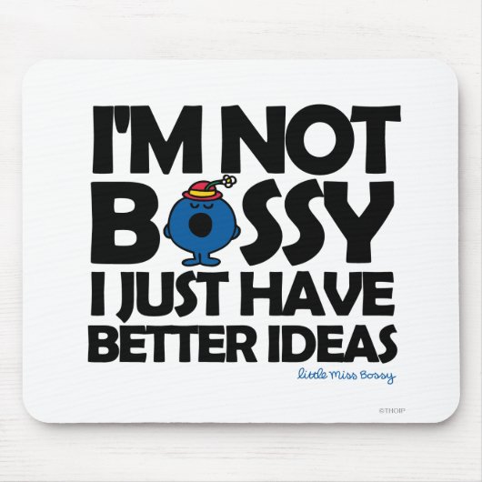 Kleine Miss Bossy hat bessere Ideen Mousepad (Vorne)