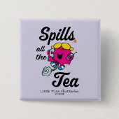 Kleine Miss Chatterbox verschüttet den ganzen Tee Button (Vorderseite)