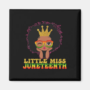 Kleine Miss Juneteenth Celebrate 19. Juni Black G Magnet