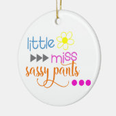 Kleine Miss Sassy Pants Keramik Ornament (Links)