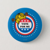 Kleine Miss Sunshine "Abstimmung für mich" Button (Vorderseite)